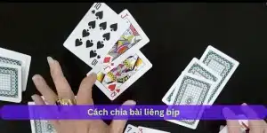 cách chia bài liêng bịp