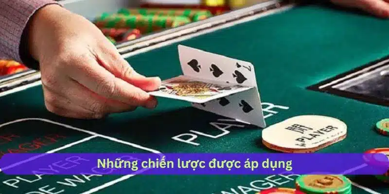 Những chiến lược hay được áp dụng